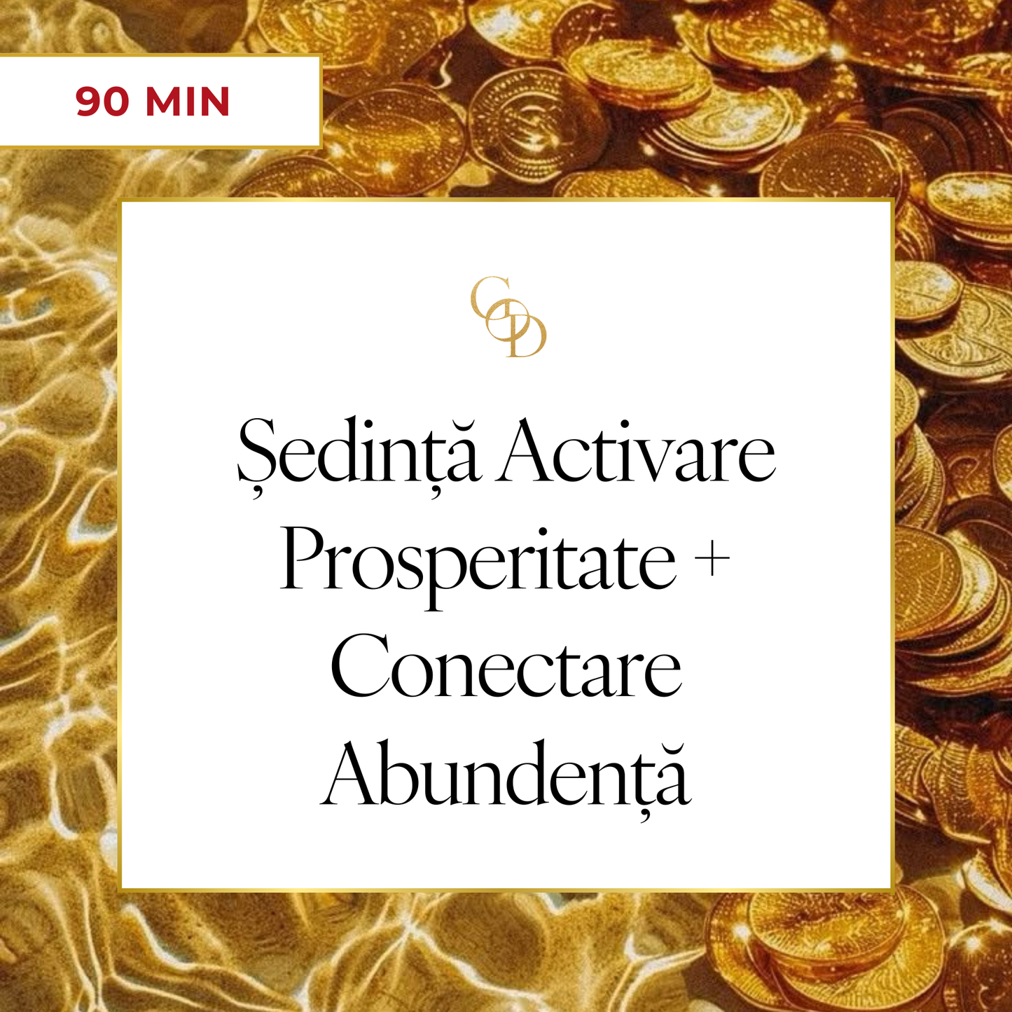 Sedinta Activare Prosperitate + Conectare Abundenta