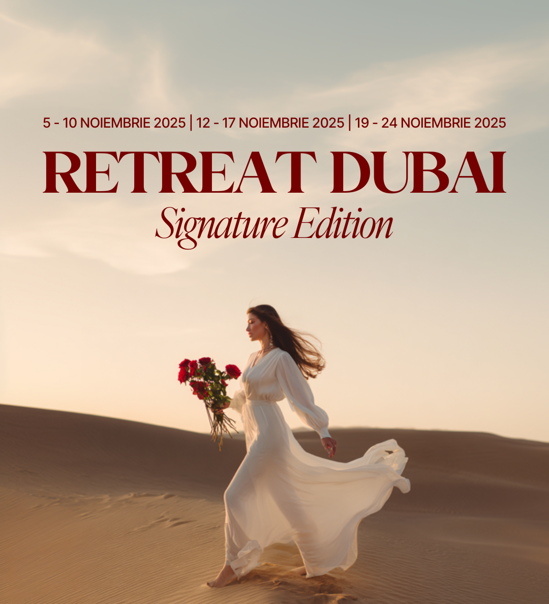 Retreat Dubai - Signature Edition - Noiembrie 2025