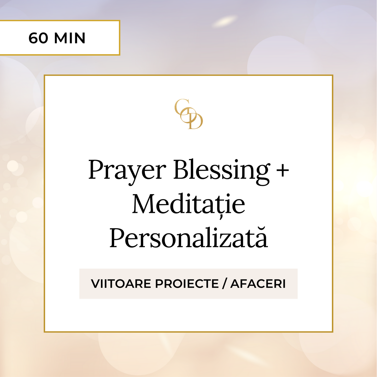 Sedinta Prayer Blessing + Meditatie Personalizata - Viitoare proiecte