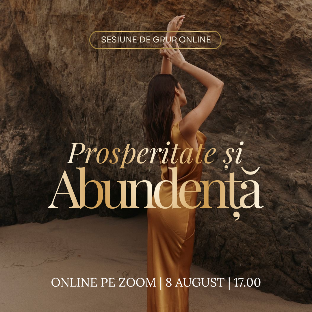 Sesiune de Vindecare - Prosperitate & Abundență ( Preînscrieri )